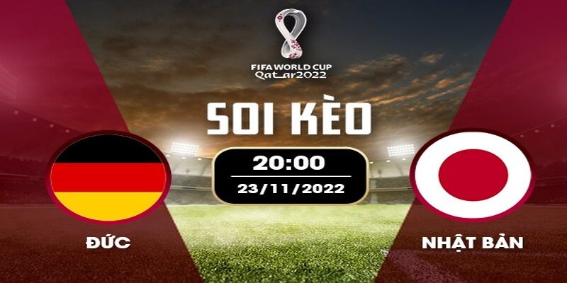 Dự đoán nhận định soi kèo Đức vs Nhật Bản, 20h ngày 23/11/2022 - Vòng bảng World Cup Qatar 2022