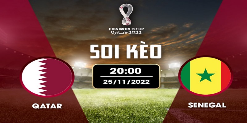 Nhận định soi kèo Qatar vs Senegal