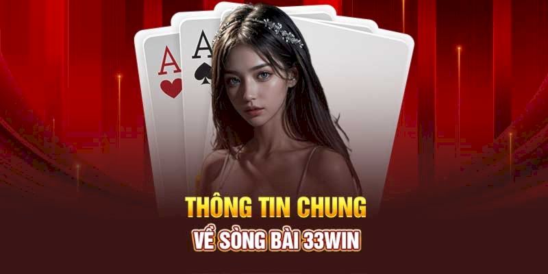 Giới thiệu về hạng mục 33Win casino